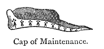 Cap of Maintenance.