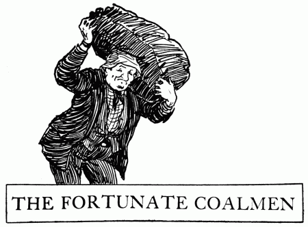 THE FORTUNATE COALMEN