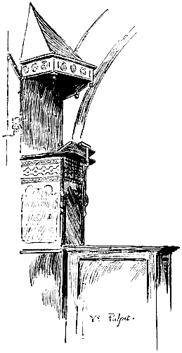 Ye Pulpit.