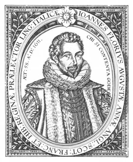 IOANNES FLORIVS AVGVSTÆ ANNÆ ANGL: SCOT: FRANC: ET HIB: REGINÆ PRÆLECTOR LING: ITALICÆ - ÆT: 58. A.o D.i 1611. - CHI SI CONTENTA GODE