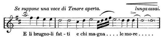 [Musical notation:
E li brugno-li fat-ti e chi ma-gna .... le mo-re ....]